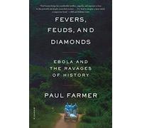 Fevers, Feuds, And Diamonds