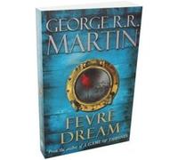 Fevre Dream George R R Martin (Auteur)