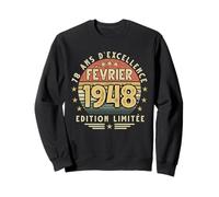 Février 1948 Cadeau Anniversaire Février 1948 78 Ans Homme Sweatshirt