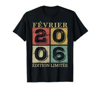 Février 2006 19 ans Cadeau Anniversaire Homme Février 2006 T-Shirt