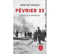 Février 33 - L'hiver De La Littérature