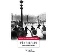 Février 34 Olivier Dard (Auteur), Jean Philippet (Auteur)