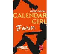 Février (Calendar Girl, Tome 2) - Audrey Carlan - Lgf - Poche - Roman