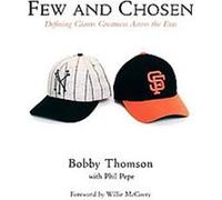Few and Chosen, Essential Series Bobby Thomson, Phil Pepe (Auteur)