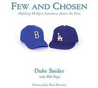 Few And Chosen, Few And Chosen Duke Snider, Phil Pepe (Auteur)