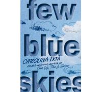Few Blue Skies - Carolina Ixta - Quill Tree Books - ebook (ePub) - Livre