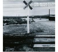 Few Short Lines by Blues Band [Audio CD] NEUF
