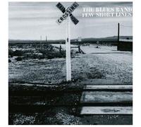 Blues Band – Few Short Lines – Numérique