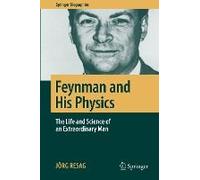 Feynman And His Physics