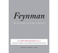Feynman Lectures on Physics, Vol. II: The New Millennium Edition: Mainly Electromagnetism and Matter