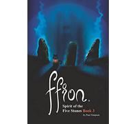 Ffion - Spirit Of The Five Stones: 3 (Ffion: Tail Of A Witch Books)