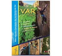 FFME - Récits de montagne et Beaux Livres - Sites Naturels D'escalade Du Var - Topo | Ffme