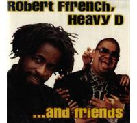 Robert Ffrench – Robert Ffrench Heavy D & Friends