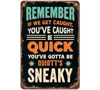 FGHRR Plaque en aluminium avec inscription « Remember If We Get Caught You're Deaf and I Don't Speak » - 30,5 x 20,3 cm