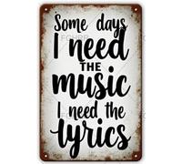 FGHRR Plaque en métal « Some Days I Need The Music » pour décoration murale, accessoires de porte en fer, 30,5 x 20,3 cm