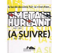 FHEL Métal hurlant : affaire (à suivre) - la bande dessinée en liberté