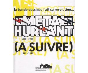 FHEL Métal hurlant : affaire (à suivre) - la bande dessinée en liberté