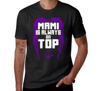 FHIAYRX Mami is Always on Top - Pro Wrestling customizeds Funny Gifts Luxury Heavy Weight t Shirts for Men