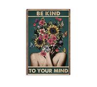 FHILTNMWC Poster sur toile avec cadre en bois intégré « Be Kind To Your Mind » - Art déco - 30 x 45 cm - Sans cadre