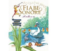 Fiabe sonore. A mille ce n'è... Le storie più belle da leggere e ascoltare. Ediz. illustrata. Con 2 CD Audio (Vol. 4)