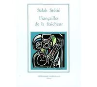 Fiançailles de la fraîcheur Salah Stétié (Auteur)