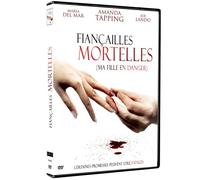 Fiançailles mortelles (Ma fille en danger)