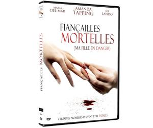 Fiançailles mortelles (Ma fille en danger)