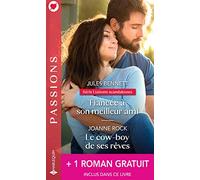 Fiancée à son meilleur ami - Le cow-boy de ses rêves - Le mariage d'un prince