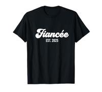 Fiancée Est 2025 Fiançailles Future épouse Fiancée fiancée T-Shirt