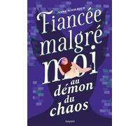 Fiancée malgré moi... au démon du chaos - Anne Schmauch - Bayard Jeunesse - broché - Roman adolescent