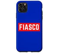 Fiasco Funny Sarcastique Minimaliste Adolescent College Humour Adulte Coque pour iPhone 11 Pro Max