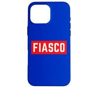Fiasco Funny Sarcastique Minimaliste Adolescent College Humour Adulte Coque pour iPhone 16 Pro Max
