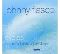Fiasco, Johnny - Cycles: Mixed Retrospective