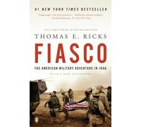 Fiasco: The American Military Adventure in Iraq, 2003 to 2005