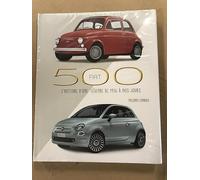 FIAT 500 - L'histoire d'une légende de 1936 à nos jours