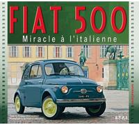 Fiat 500: Miracle à l'italienne