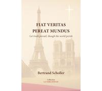 FIAT VERITAS PEREAT MUNDUS: Let truth prevail, though the world perish