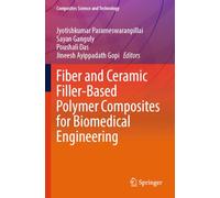 Fiber and Ceramic Filler-Based Polymer Composites for Biomedical Engineering
