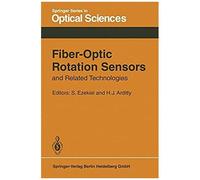 Fiber-Optic Rotation Sensors And Related Technologies