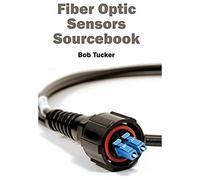 Fiber Optic Sensors Sourcebook