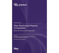 Fiber Reinforced Polymer Composites