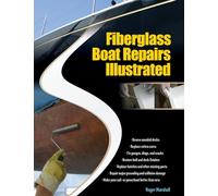 Fiberglass Boat Repairs Illustrated