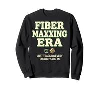 Fibermaxxing Era Wellness Trend Humor Funny Meme Sweatshirt