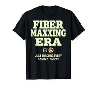 Fibermaxxing Era Wellness Trend Humor Funny Meme T-Shirt