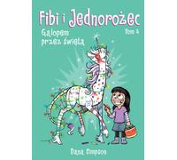 Fibi et la Licorne Galopant à Noël Volume 4 - Dana Simpson (Buch auf Polnisch)