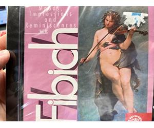 Fibich - Humeurs, Impressions & Souvenirs op.47 - vol.9