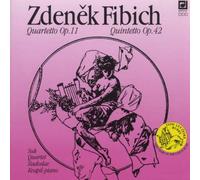 Fibich - Quatuors 11 & Quintette OP. 42