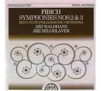 Fibich: Symphonies Nos. 2 & 3
