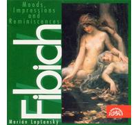 Fibich, Z. - Moods Impressions & Reminiscen