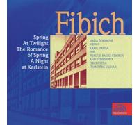 Fibich: Spring; The Romance Of Spring; At Twilight